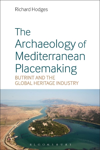 The Archaeology of Mediterranean Placemaking