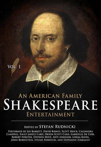 An American Family Shakespeare Entertainment, Vol. 1 Lib/E