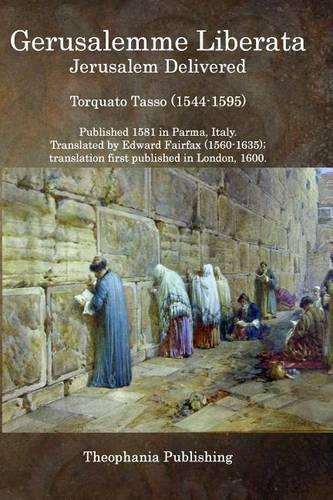 Gerusalemme Liberata: Jerusalem Delivered