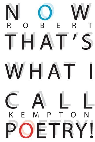 Now That's What I Call Poetry!: Book II of the Non-Poet's Collection