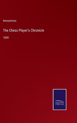 The Chess Player's Chronicle