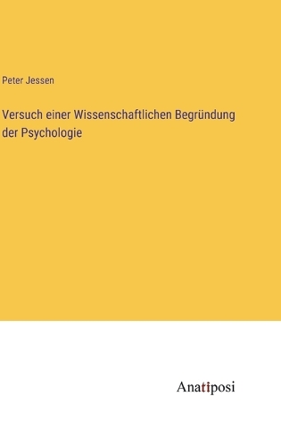 Versuch einer Wissenschaftlichen Begründung der Psychologie