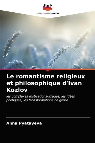 Le romantisme religieux et philosophique d'Ivan Kozlov