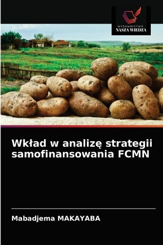 Wklad w analizę strategii samofinansowania FCMN
