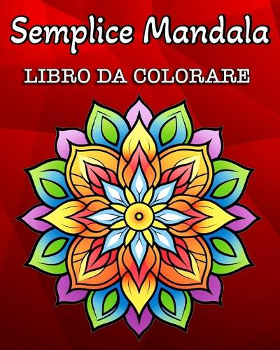 Semplice Mandala Libro da Colorare