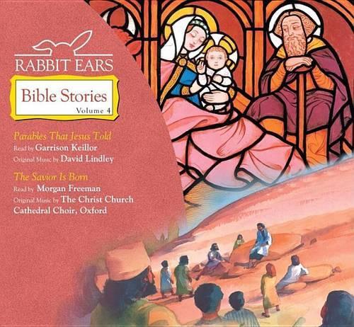 Rabbit Ears Bible Stories: Volume Four