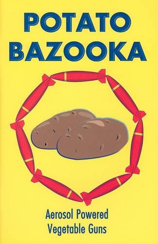 Potato Bazooka