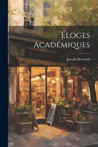 Éloges Académiques
