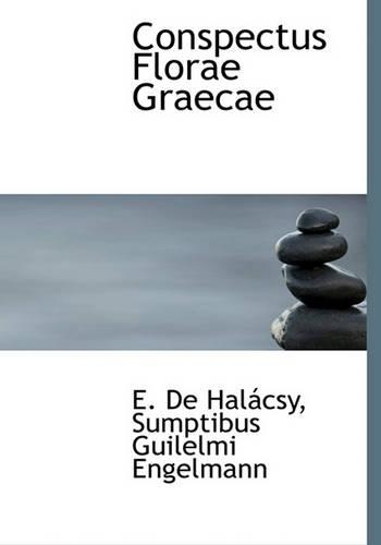 Conspectus Florae Graecae: (Latin)