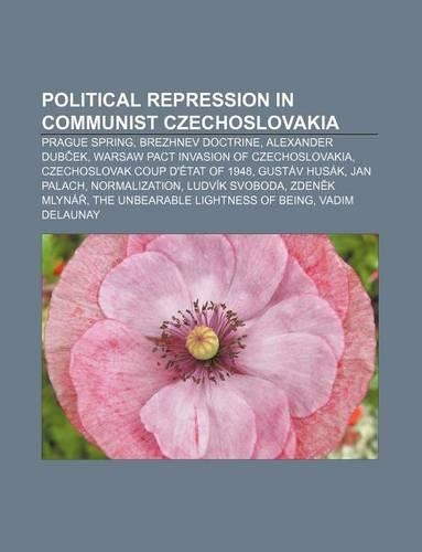 Political Repression in Communist Czechoslovakia