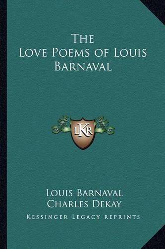 The Love Poems of Louis Barnaval