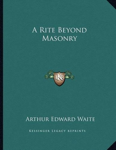 A Rite Beyond Masonry