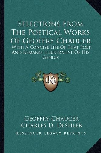 Selections From The Poetical Works Of Geoffry Chaucer
