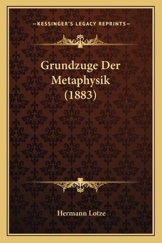 Grundzuge Der Metaphysik (1883)