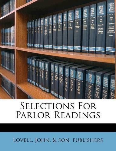 Selections for Parlor Readings