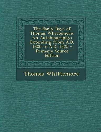 The Early Days of Thomas Whittemore