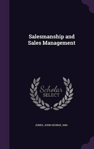 Salesmanship and Sales Management
