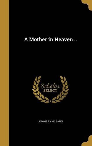 Mother in Heaven ..