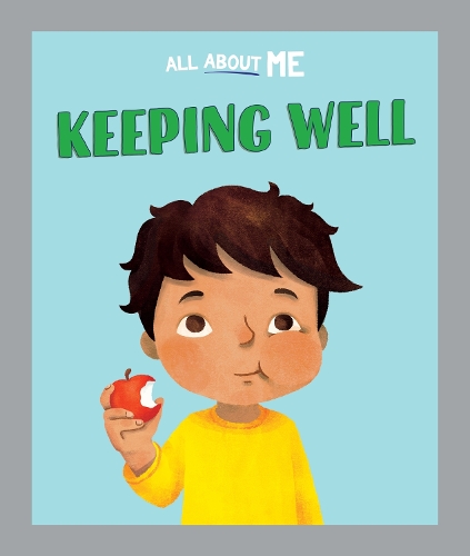 All About Me: Keeping Well: (All About Me)