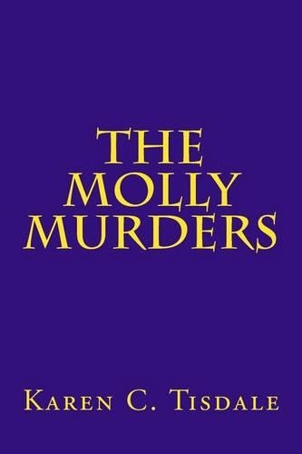 The Molly Murders: (The Molly Murders)