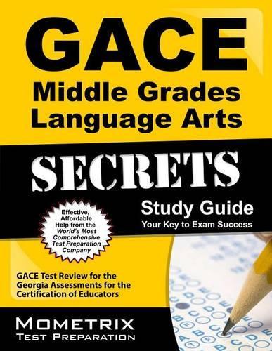 GACE Middle Grades Language Arts Secrets Study Guide