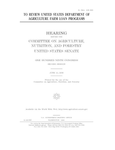To review United States Department of Agriculture farm loan programs