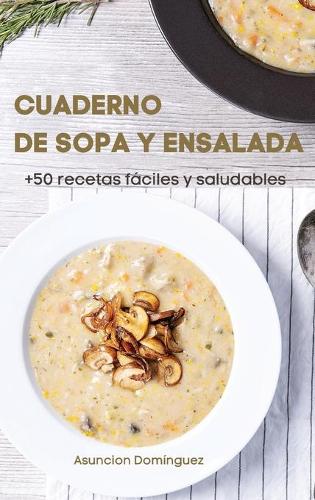Cuaderno de Sopa Y Ensalada