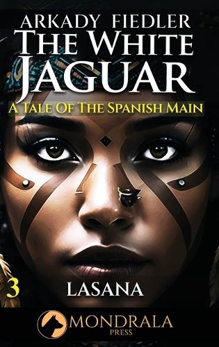 White Jaguar 3: A Tale of the Spanish Main