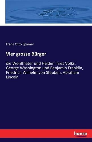 Vier grosse Bürger