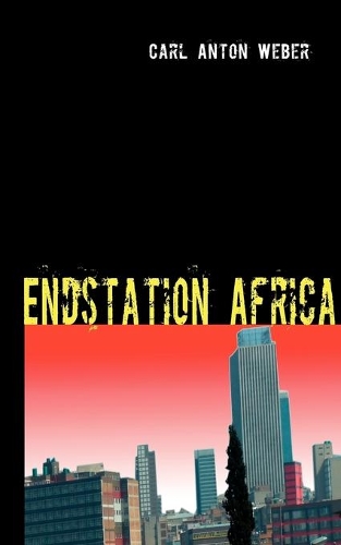 Endstation Africa