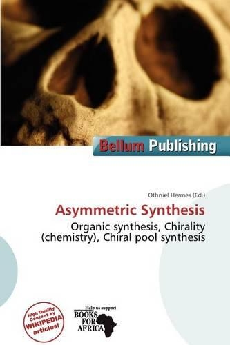 Asymmetric Synthesis