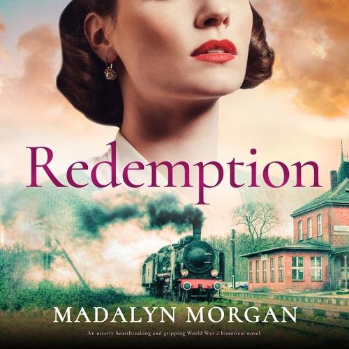 Redemption: An Utterly Heartbreaking and Gripping World War 2 Historical Novel