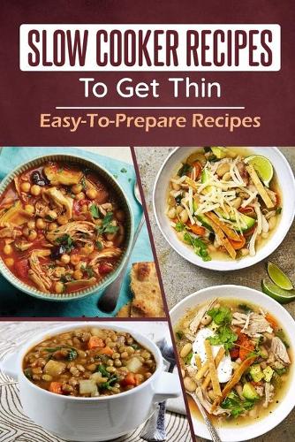 Slow Cooker Recipes To Get Thin