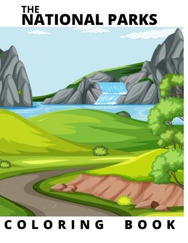 The National Parks Coloring Book