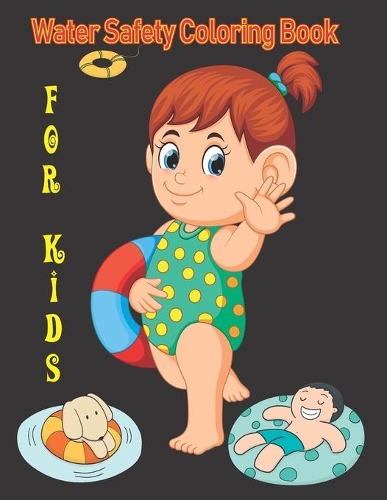 Water safety Coloring Book For Kids
