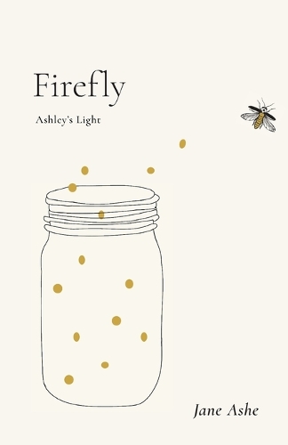Firefly: Ashley's Light