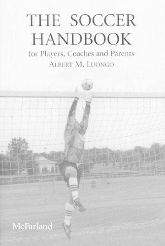 The Soccer Handbook for Players, Coaches and Parents
