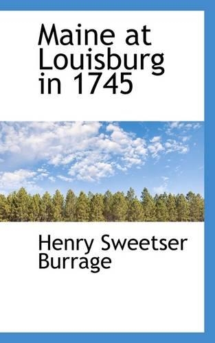 Maine at Louisburg in 1745