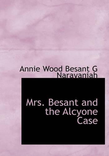 Mrs. Besant and the Alcyone Case
