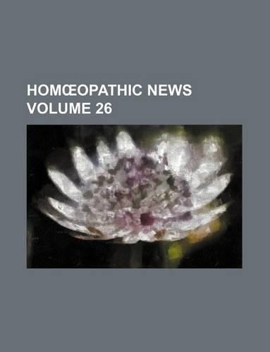 Hom Opathic News Volume 26: (English)