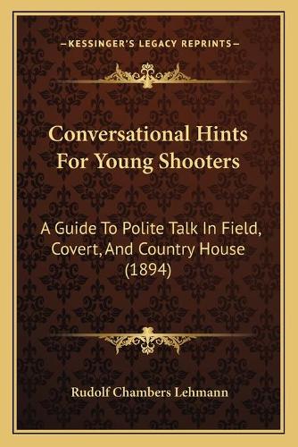 Conversational Hints For Young Shooters