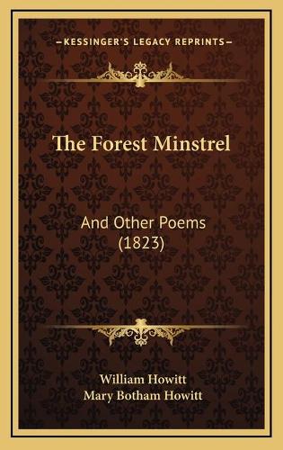 The Forest Minstrel: And Other Poems (1823)(English)