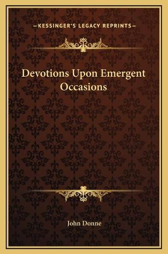 Devotions Upon Emergent Occasions