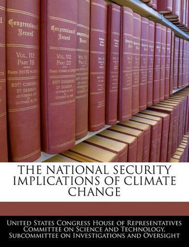The National Security Implications of Climate Change