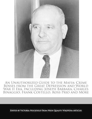 An Unauthorized Guide to the Mafia
