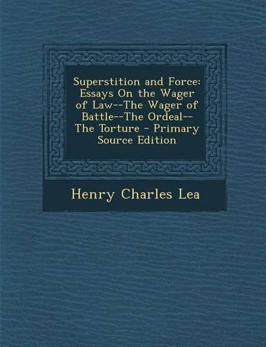 Superstition and Force