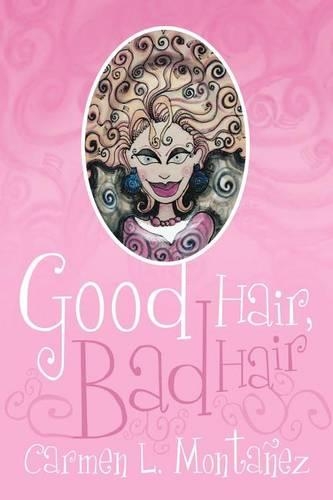 Good Hair, Bad Hair: (English)