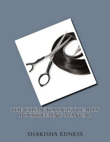 The Cosmetologist Yearly Bookkeeping Manual