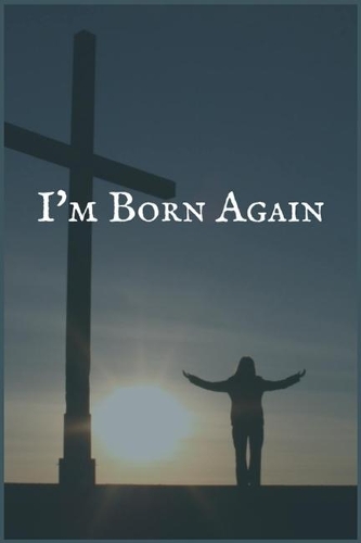 I'm Born Again