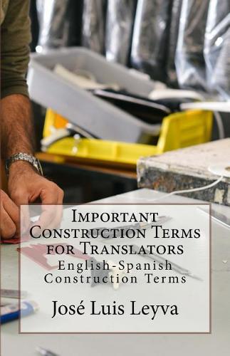 Important Construction Terms for Translators